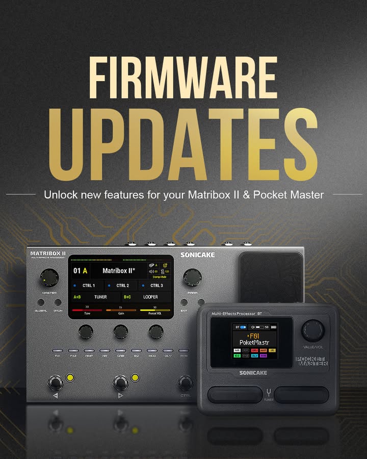Sonicake Firmware Breakthrough: Matribox II Adds NAM Amp Capture; Pocket Master Gains 20s Looper, AC Simulation, Bluetooth & USB MIDI