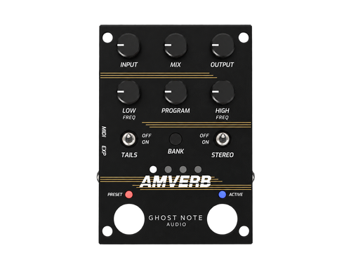 Ghost Note Audio - Daedalus Faceplates - Amverb